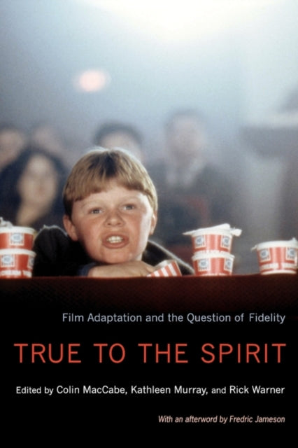 Book cover of: True to the Spirit. By: Colin MacCabe