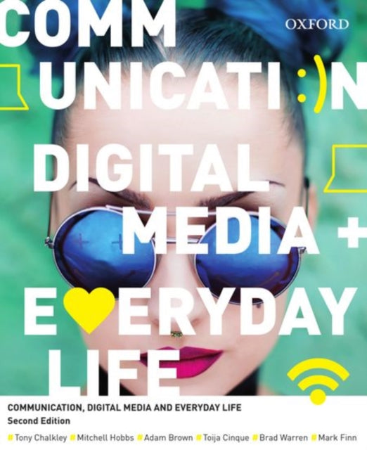 Book cover of: Communication, Digital Media and Everyday Life. By: Tony Chalkley