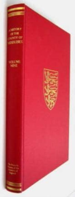 Book cover of: A History of the County of Middlesex. By: T. F. T. Baker