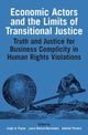 Book cover of: Economic Actors and the Limits of Transitional Justice. By: Leigh A. Payne