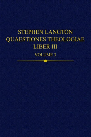 Stephen Langton, Quaestiones Theologiae