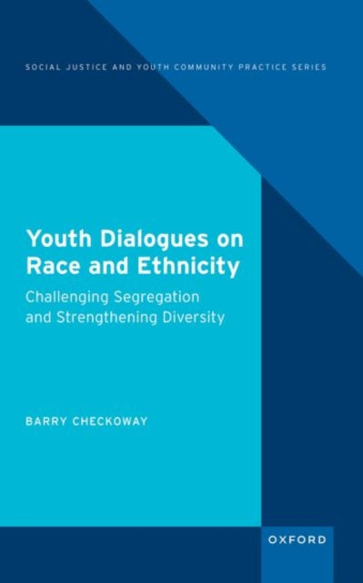 Book cover of: Youth Dialogues on Race and Ethnicity. By: Checkoway