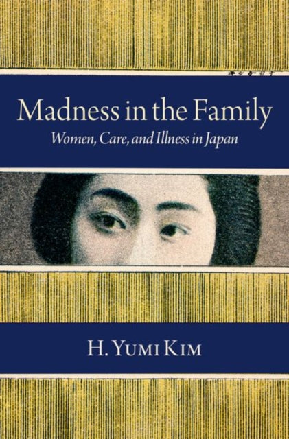 Book cover of: Madness in the Family. By: H. Yumi Kim