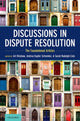 Book cover of: Discussions in Dispute Resolution. By: Art Hinshaw