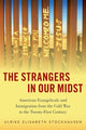 Book cover of: Strangers in Our Midst. By: Ulrike Elisabeth Stockhausen