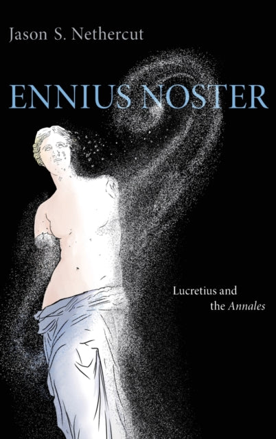 Book cover of: Ennius Noster. By: Jason S. Nethercut