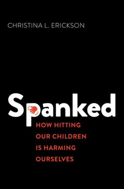 Book cover of: Spanked. By: Christina L. Erickson