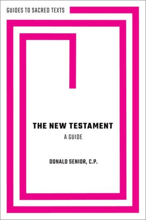 The New Testament: A Guide