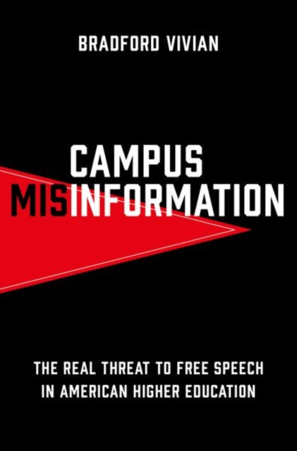 Book cover of: Campus Misinformation. By: Bradford Vivian