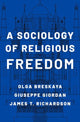 Book cover of: Sociology of Religious Freedom. By: Olga Breskaya