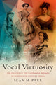Book cover of: Vocal Virtuosity. By: Sean M. Parr
