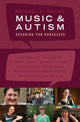 Book cover of: Music and Autism. By: Michael Bakan