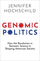 Book cover of: Genomic Politics. By: Jennifer Hochschild