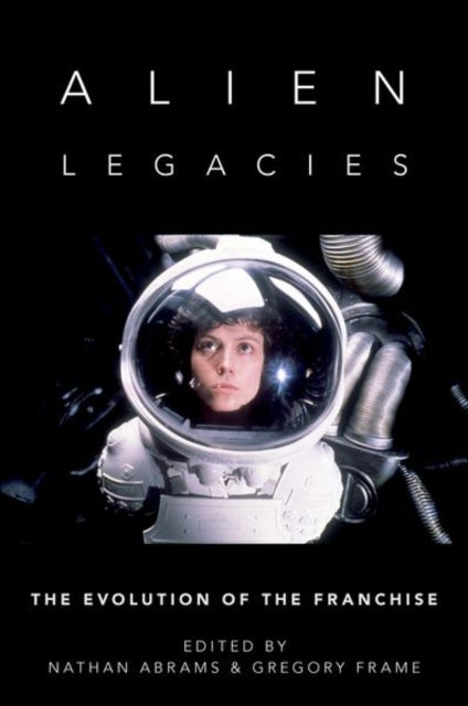 Book cover of: Alien Legacies. By: Nathan Abrams