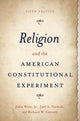 Book cover of: Religion and the American Constitutional Experiment. By: John Witte