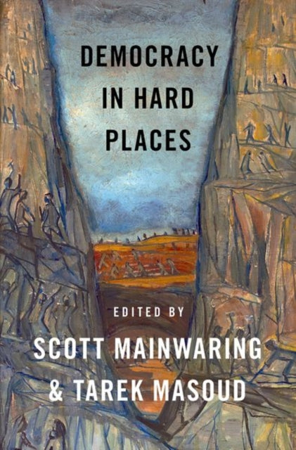 Book cover of: Democracy in Hard Places. By: Scott Mainwaring
