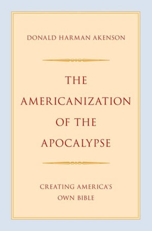 The Americanization of the Apocalypse