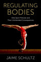 Book cover of: Regulating Bodies. By: Jaime Schultz