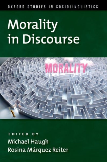 Book cover of: Morality in Discourse