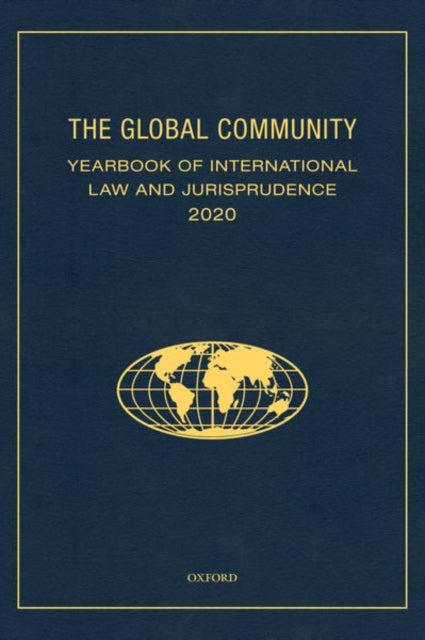 Book cover of: Global Community Yearbook of International Law and Jurisprudence 2020. By: Giuliana Ziccardi Capaldo