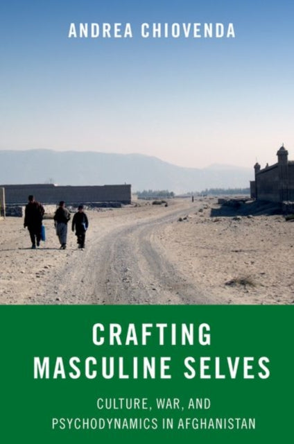 Book cover of: Crafting Masculine Selves. By: Andrea Chiovenda