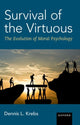 Book cover of: Survival of the Virtuous. By: Dennis L. Krebs
