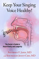 Book cover of: Keep Your Singing Voice Healthy!. By: Anthony F. Jahn