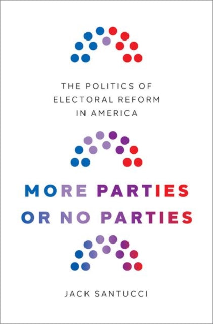 Book cover of: More Parties or No Parties. By: Jack Santucci