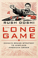 Book cover of: Long Game. By: Rush Doshi