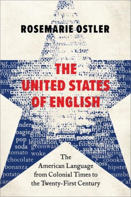 Book cover of: United States of English. By: Rosemarie Ostler