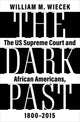 Book cover of: Dark Past. By: William M. Wiecek