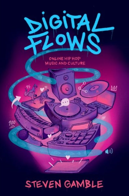 Book cover of: Digital Flows. By: Steven Gamble
