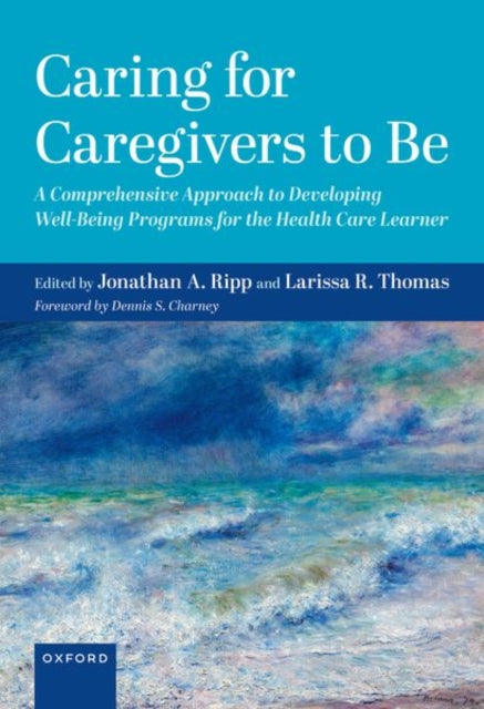 Book cover of: Caring for Caregivers to Be. By: Jonathan Ripp