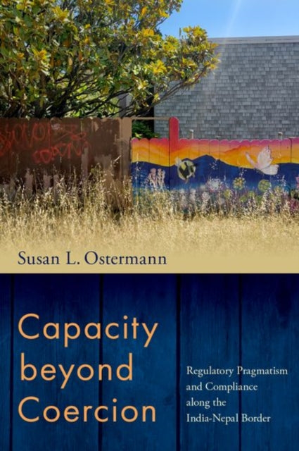 Book cover of: Capacity beyond Coercion. By: Susan L. Ostermann