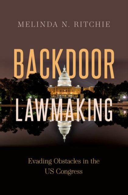 Book cover of: Backdoor Lawmaking. By: Melinda N. Ritchie
