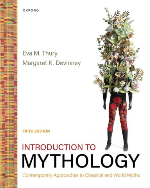 Book cover of: Introduction to Mythology. By: Eva M. Thury
