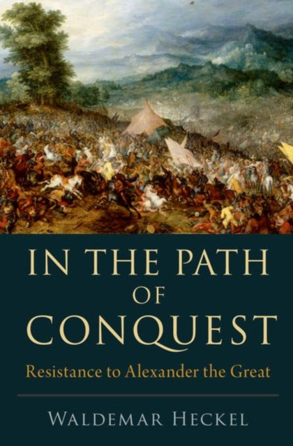 Book cover of: In the Path of Conquest. By: Waldemar Heckel