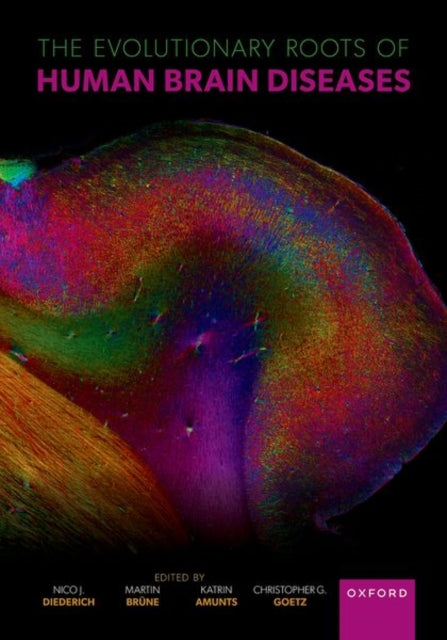 Book cover of: Evolutionary Roots of Human Brain Diseases. By: Nico J. Diederich
