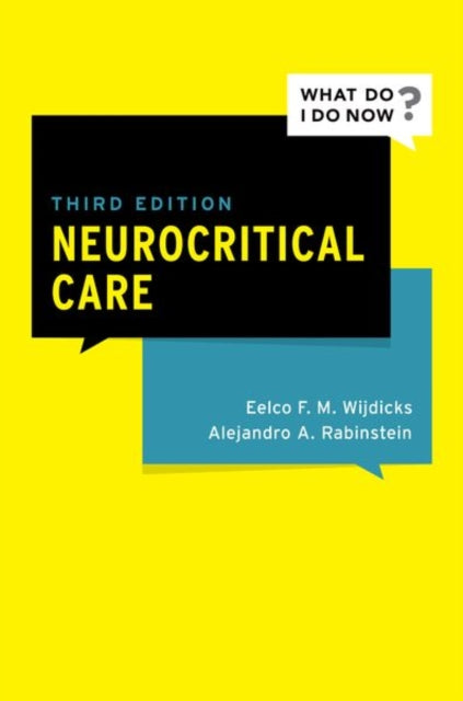 Book cover of: Neurocritical Care. By: Eelco F. M. Wijdicks