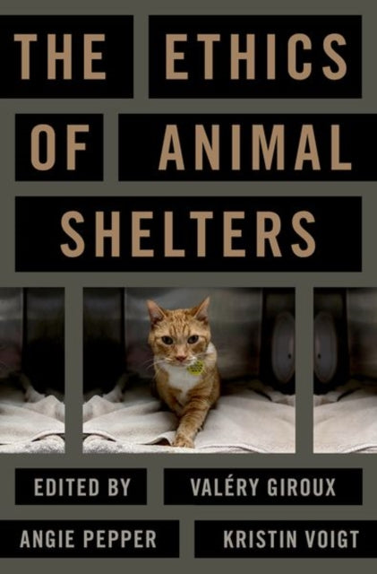 Book cover of: Ethics of Animal Shelters. By: Valery Giroux