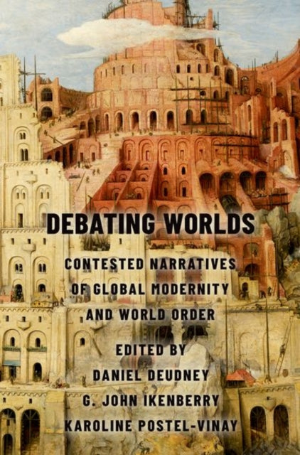 Book cover of: Debating Worlds. By: Daniel Deudney