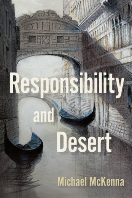Book cover of: Responsibility and Desert. By: Michael McKenna