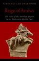 Book cover of: Reign of Arrows. By: Nikolaus Leo Overtoom
