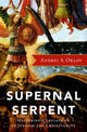 Book cover of: Supernal Serpent. By: Andrei A. Orlov