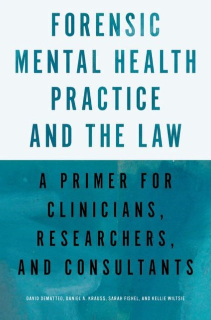 Book cover of: Forensic Mental Health Practice and the Law