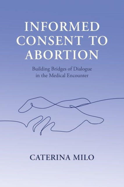 Book cover of: Informed Consent to Abortion