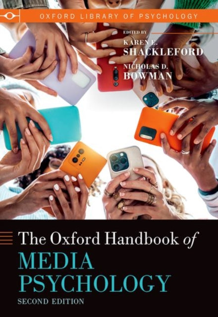 Book cover of: Oxford Handbook of Media Psychology. By: Karen E. Shackleford