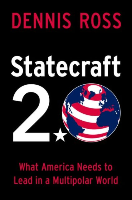 Book cover of: Statecraft 2.0. By: Dennis Ross