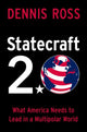 Book cover of: Statecraft 2.0. By: Dennis Ross