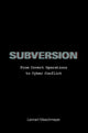 Book cover of: Subversion. By: Lennart Maschmeyer